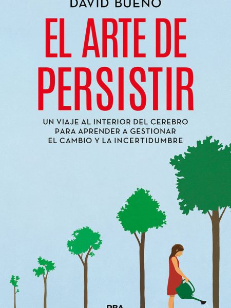 El Arte de Persistir-Bueno David