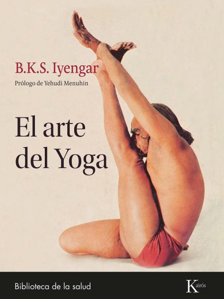 El Arte Del Yoga-B.k.s. Iyengar