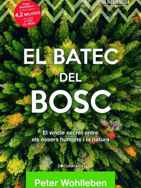 El Batec Del Bosc-Wohlleben Peter