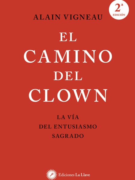 El Camino Del Clown-Vigneau Alain