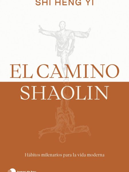 El Camino Shaolin-Shi Heng Yi