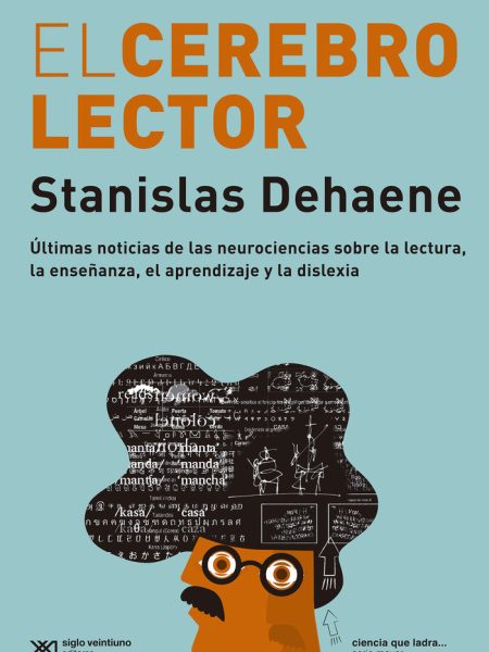 El Cerebro Lector-Dehaene Stanislas