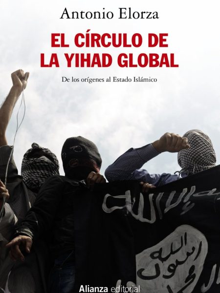 El Circulo de la Yihad Global-Elorza Antonio