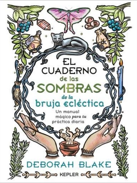 El Cuaderno de las Sombras de la Bruja Eclectica-Blake Deborah