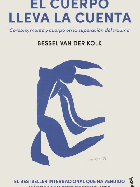 El Cuerpo Lleva la Cuenta-Bessel Van Der Kolk