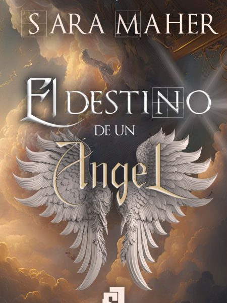 El Destino de Un Ángel-Maher Sara
