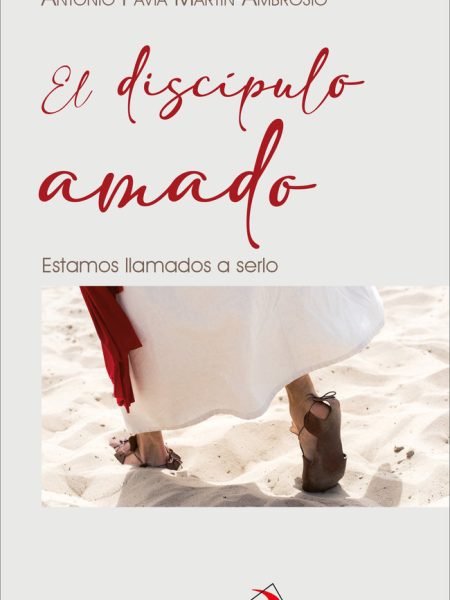 El Discipulo Amado-Pavia Martin-ambrosio Antonio