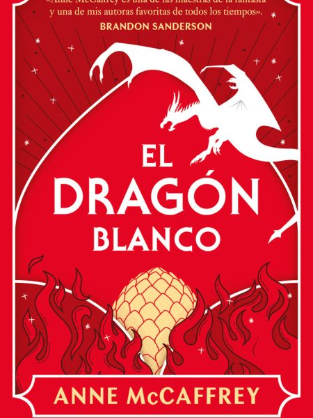 El Dragon Blanco Dragonriders Of Pern 3-Mccaffrey Anne