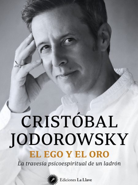 El Ego y el Oro-Jodorowsky Cristobal