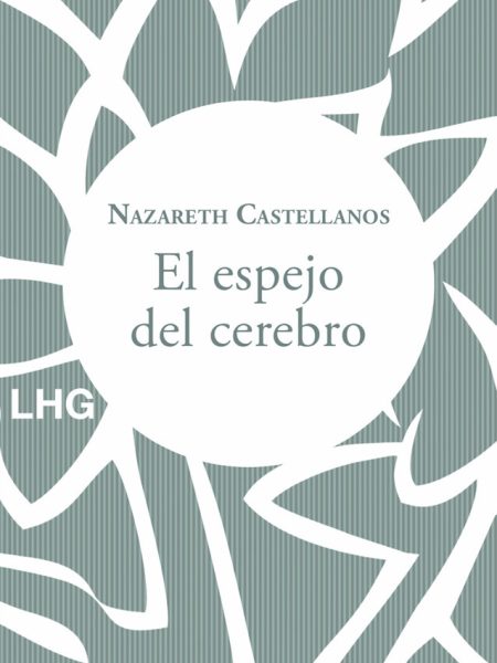 El Espejo Del Cerebro-Castellanos Nazareth