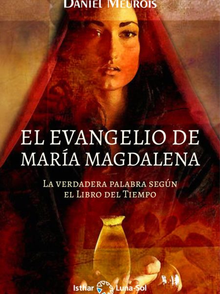 El Evangelio de Maria Magdalena-Meurois-givaudan Daniel