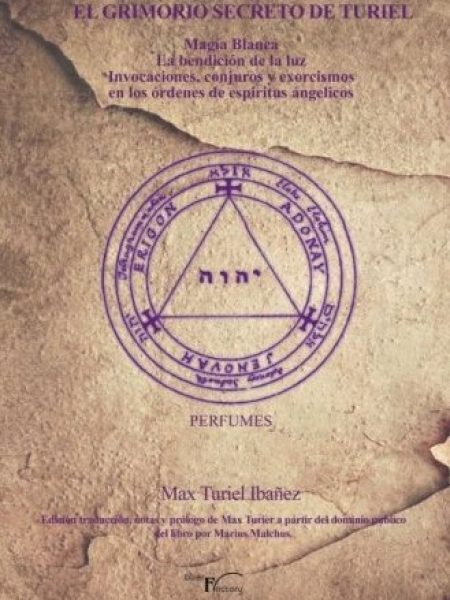 El Grimorio Secreto de Turiel-Turiel Ibañez Maximino