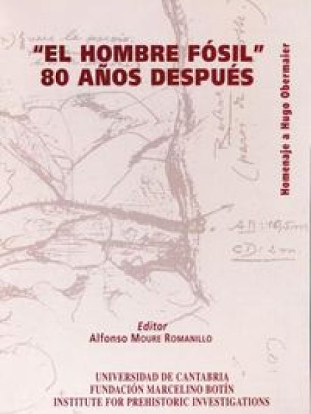 «el Hombre Fosil». 80 Años Despues-Varios Autores