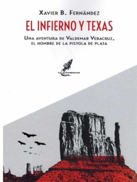 El Infierno y Texas-B. Fernandez Xavier
