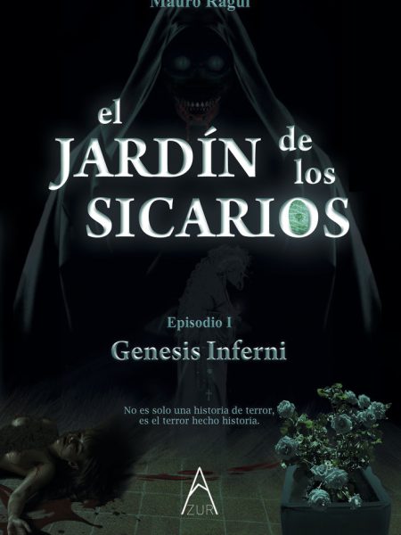 El Jardin de los Sicarios-Ragui Mauro