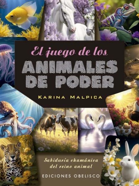 El Juego de los Animales de Poder-Malpica Karina