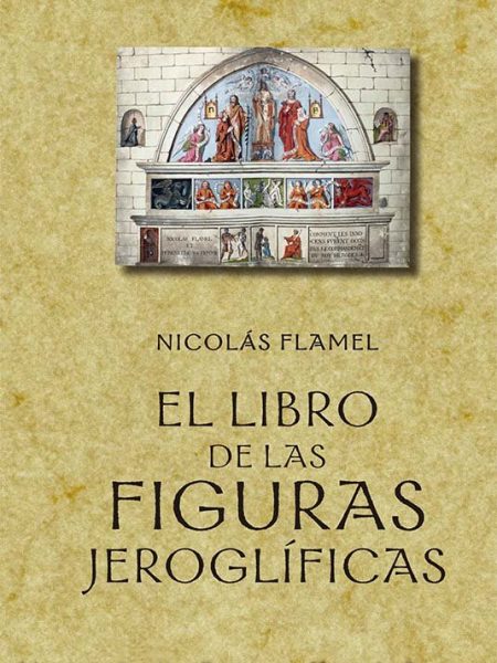 El Libro de las Figuras Jeroglificas-Flamel Nicolas
