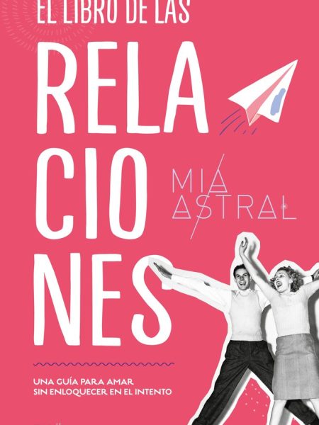 El Libro de las Relaciones-Astral Mía