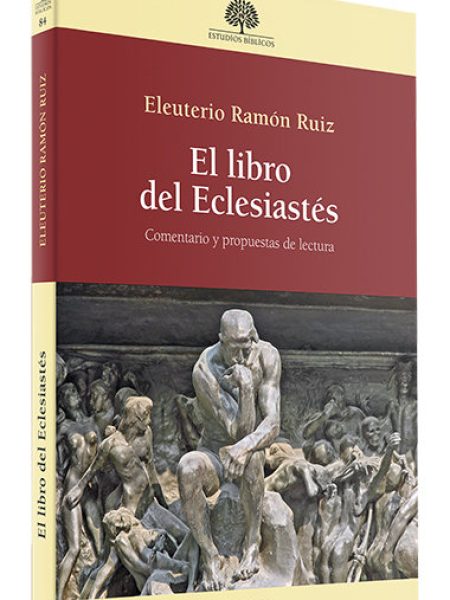 El Libro Del Eclesiastes-Eleuterio Ramon Ruiz