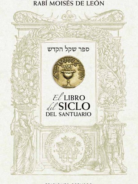 El Libro Del Siclo Del Santuario-De Leon Rabi Moises