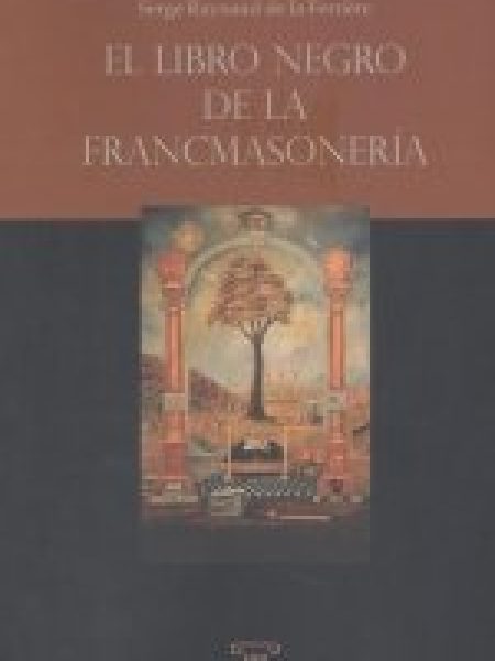 El Libro Negro de la Francmasoneria-Raynaud Serge