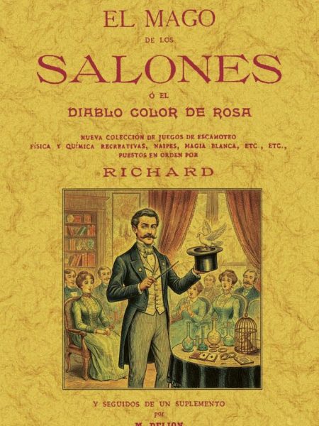 El Mago de los Salones o el Diablo Color de Rosa-Richard