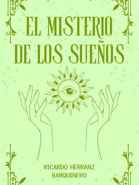 El Misterio de los Sueños-Herranz Barquinero Ricardo