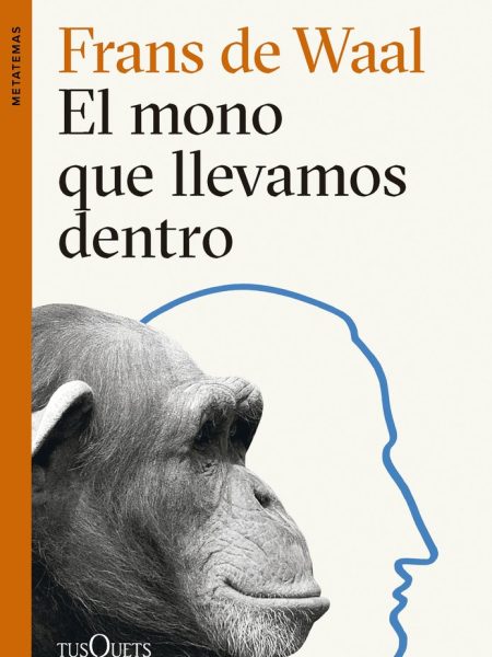 El Mono Que Llevamos Dentro-Frans de Waal