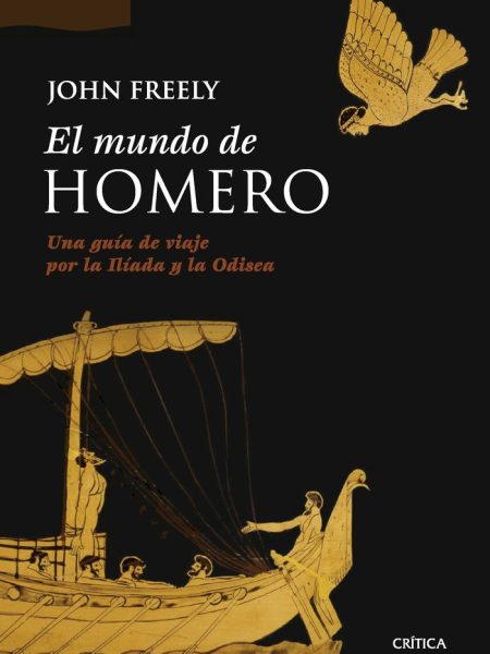 El Mundo de Homero-John Freely