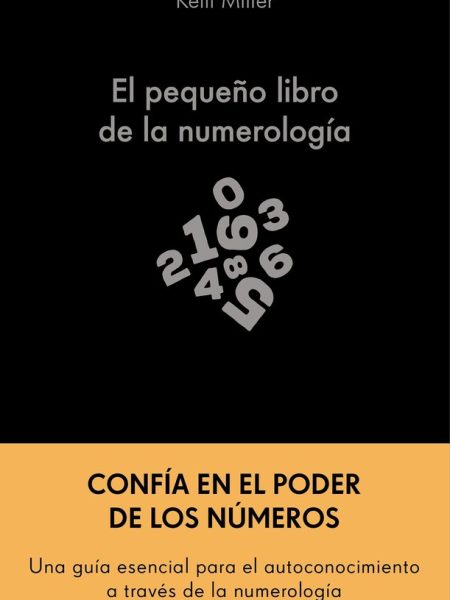 El Pequeño Libro de la Numerologia-Kelli Miller