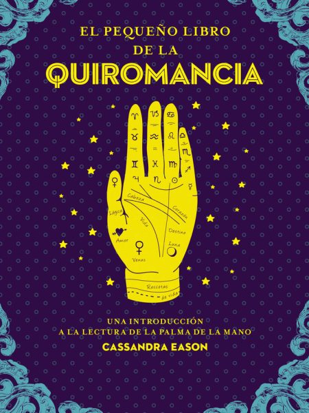 El Pequeño Libro de la Quiromancia-Cassandra Eason