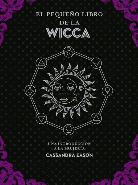 El Pequeño Libro de la Wicca-Cassandra Eason