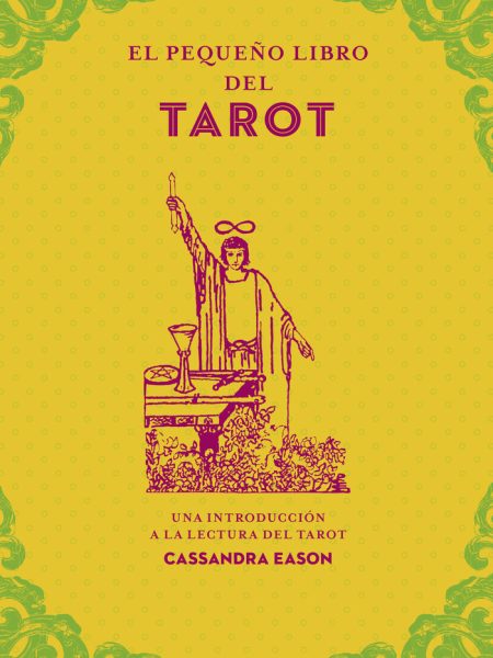 El Pequeño Libro Del Tarot-Cassandra Eason