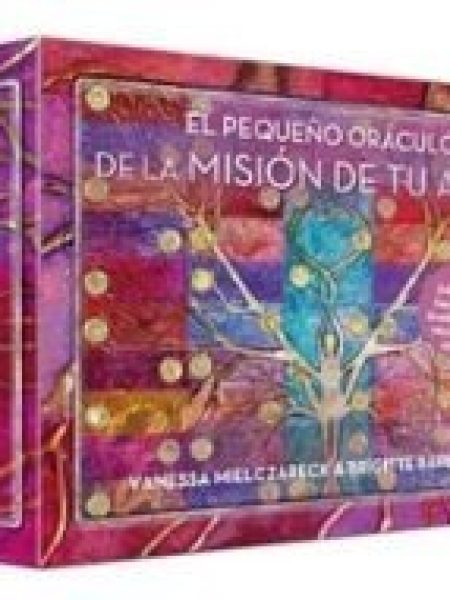 El Pequeño Oraculo de la Mision de Tu Alma-Mielczarech Vanessa
