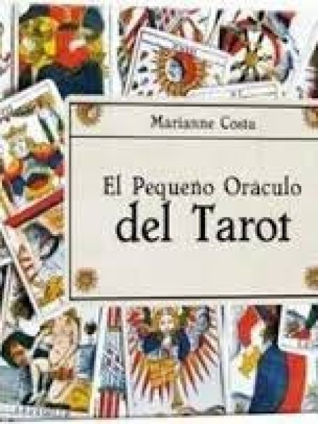 El Pequeño Oraculo Del Tarot-Marianne Costa