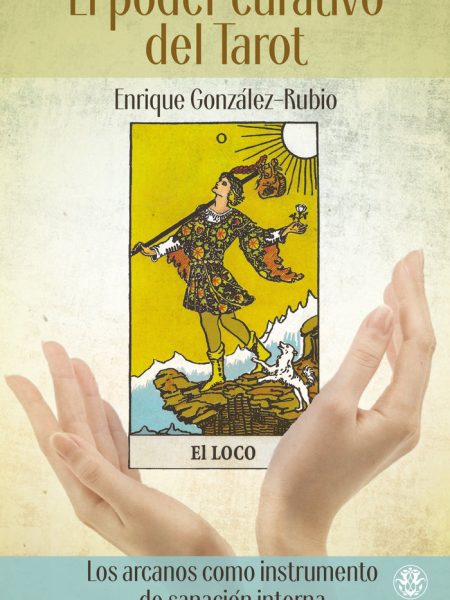 El Poder Curativo Del Tarot-González-rubio Enrique