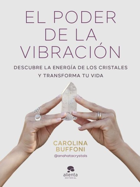 El Poder de la Vibracion-Carolina Buffoni