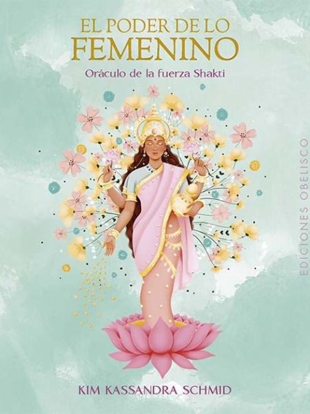 El Poder de Lo Femenino + Cartas-Kassandra Schmid Kim