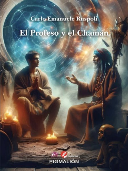 El Profeso y el Chaman-Ruspoli Carlo Emanuele