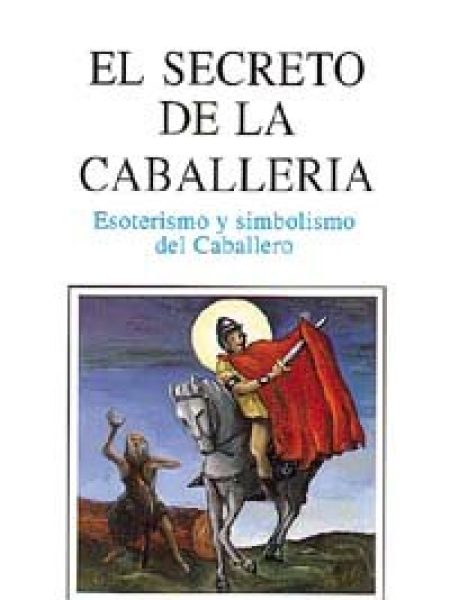 El Secreto de la Caballeria-Michelet V. E.