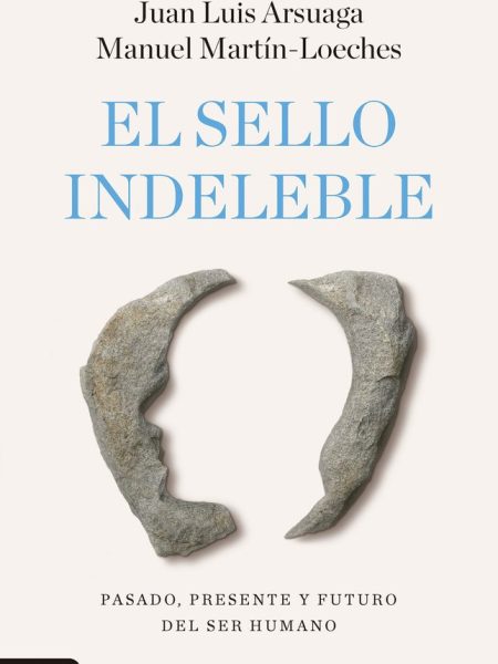 El Sello Indeleble-Juan Luis Arsuaga