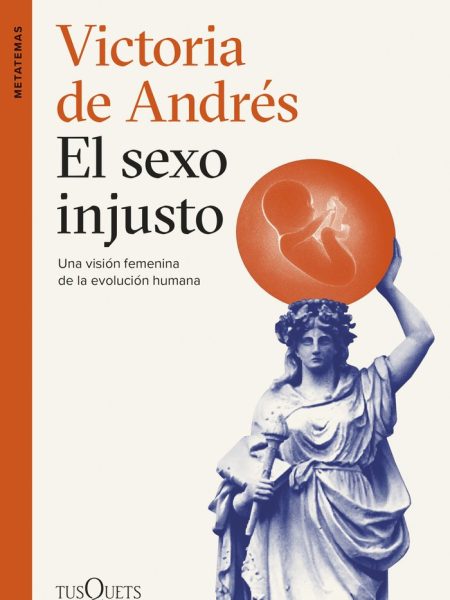 El Sexo Injusto-Victoria de Andres