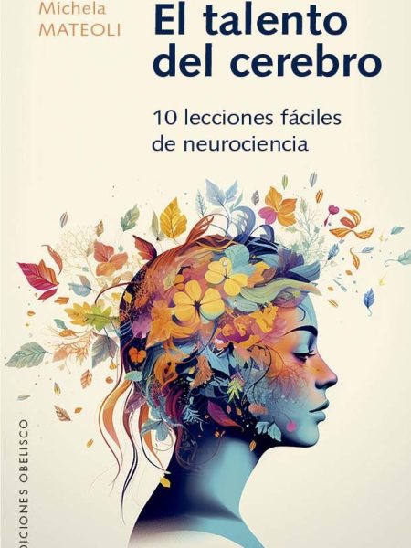El Talento Del Cerebro-Matteoli Michela