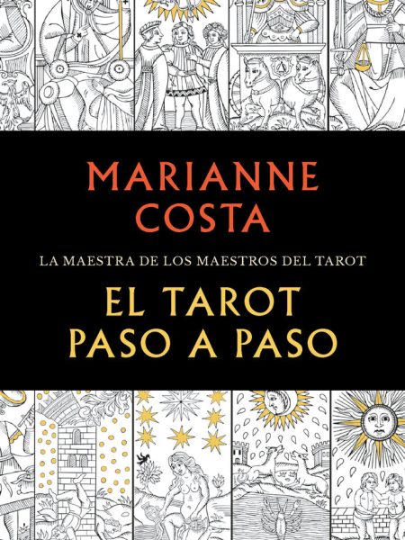 El Tarot Paso a Paso-Marianne Costa