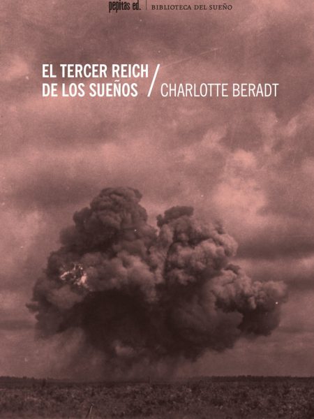 El Tercer Reich de los Sueños-Beradt Charlotte