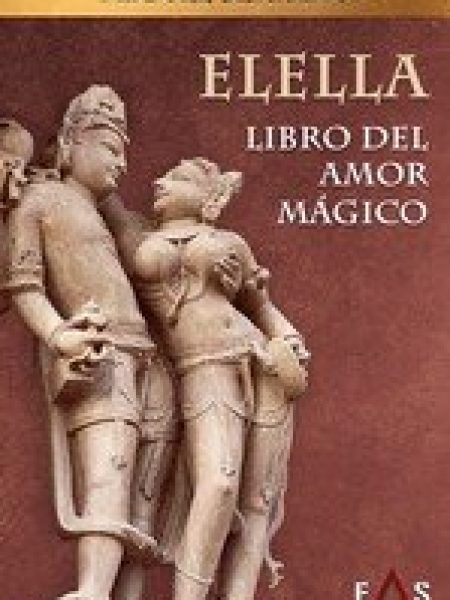 Elella Libro Del Amor Magico-Serrano Miguel