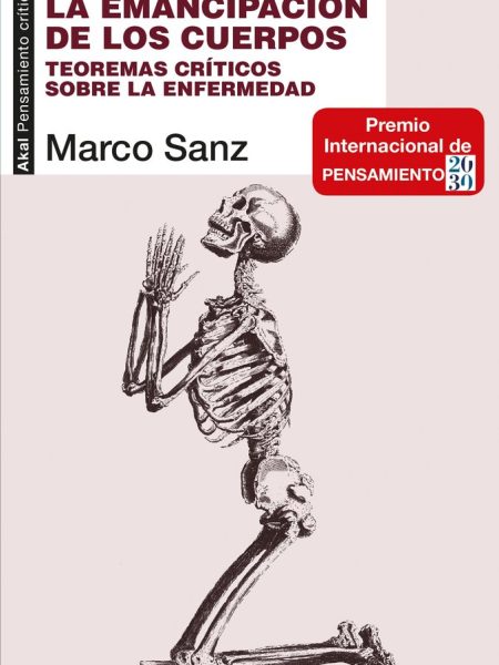 Emancipacion de los Cuerpos la-Sanz Peñuelas Marco