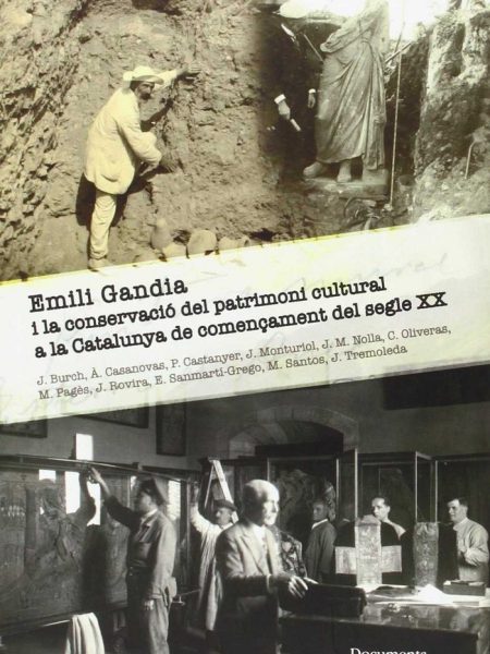 Emili Gandia i la Conservacio Del Patrimoni Cultural a la Ca-Burch i Rius Josep