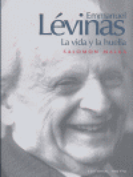 Emmanuel Levinas la Vida y la Huella-Malka Salomon