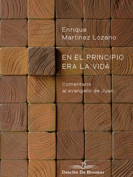 En el Principio Era la Vida-Martínez Lozano Enrique